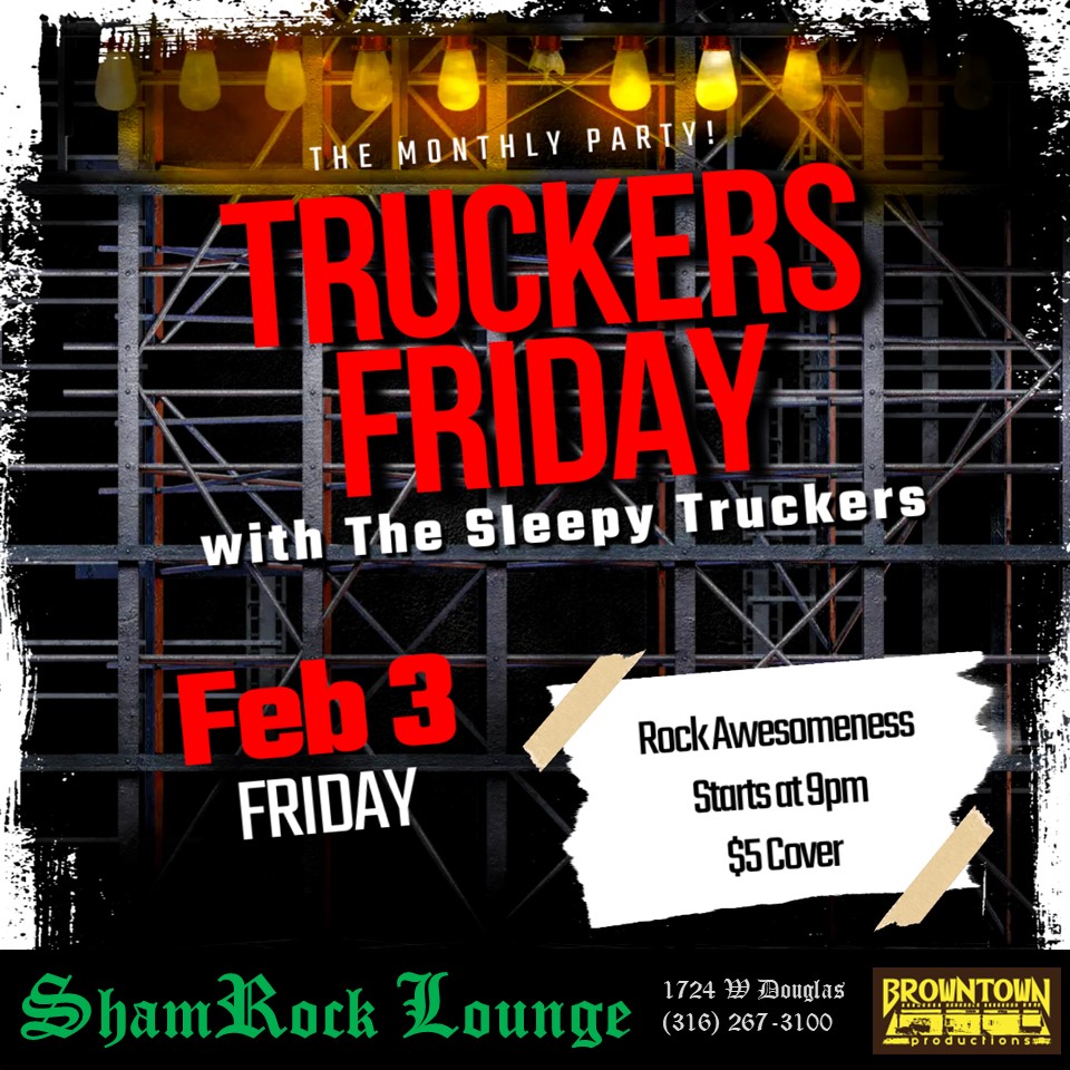 Wichita Events - Truckers Friday with The Sleepy Truckers at The Shamrock Lounge