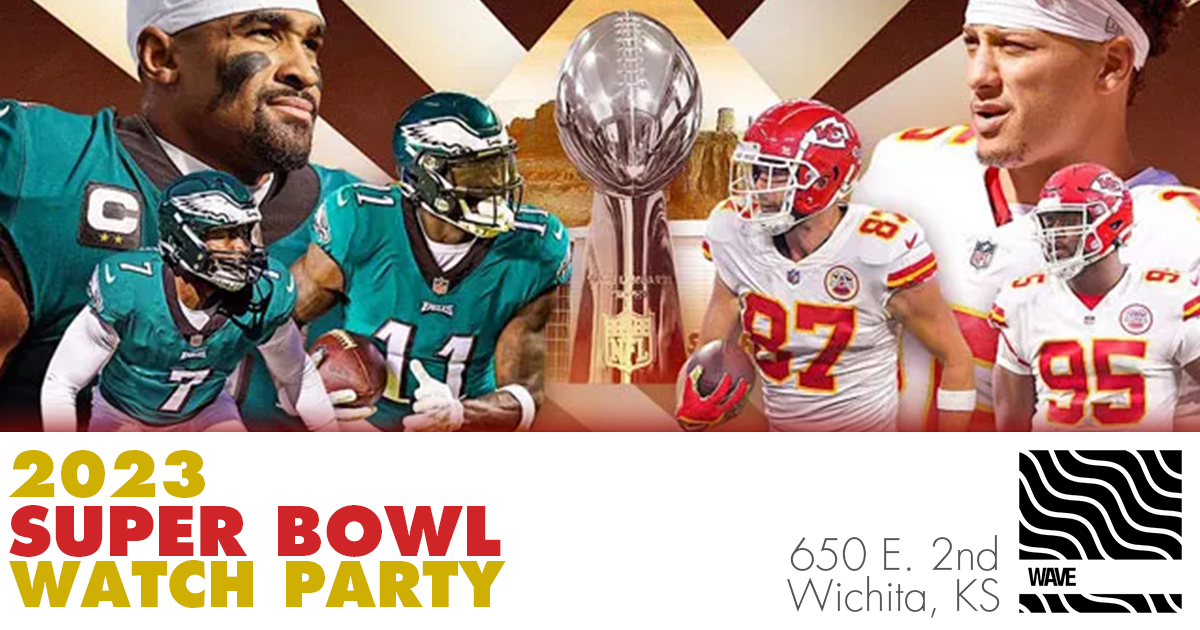 2023 Super Bowl LVII Watch Party ⋆ Wichita Events