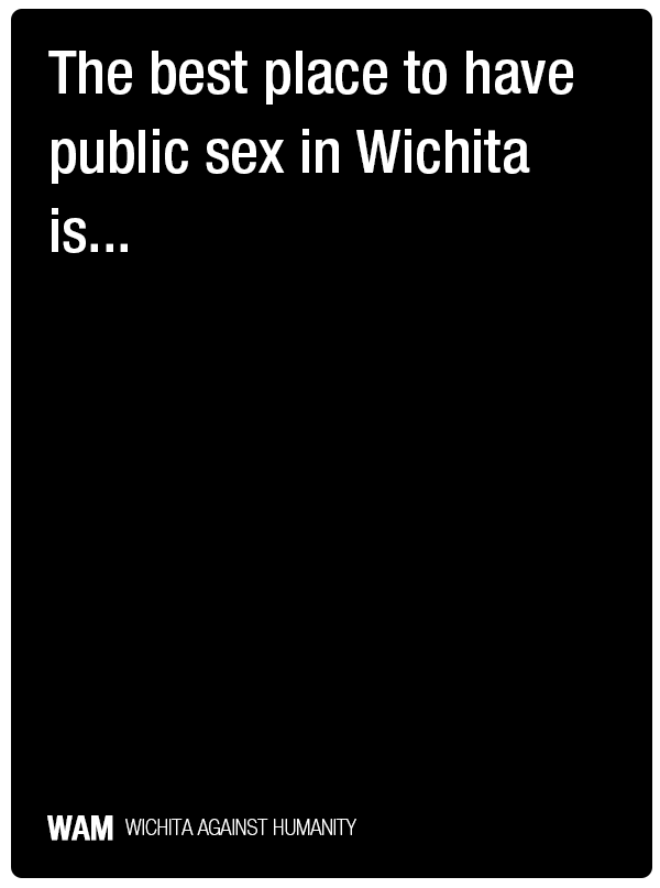 Wichita Events - Wichita Against Humanity - Quiz 3