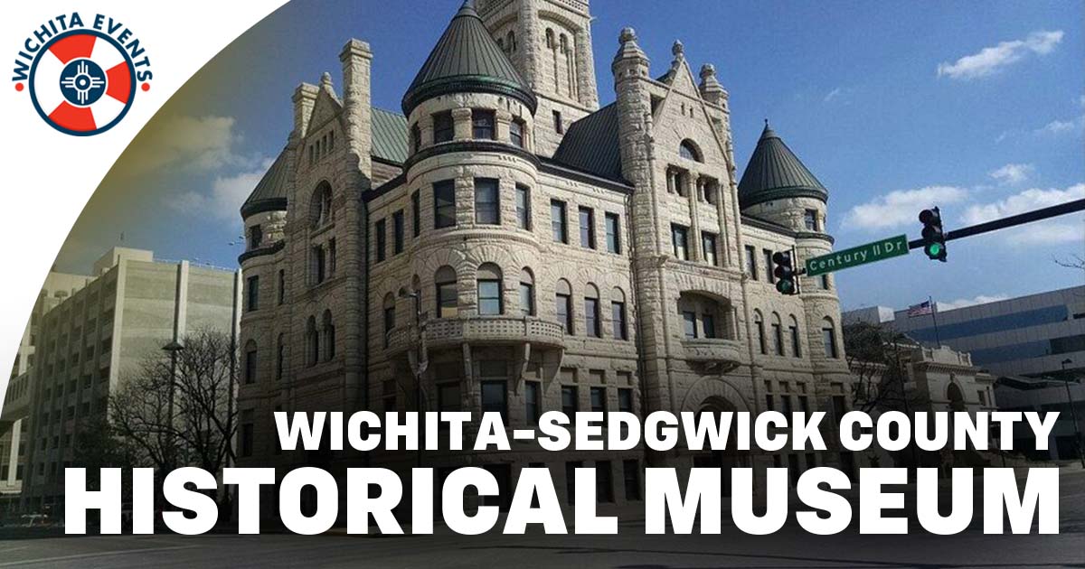 Wichita Events - Venues - Wichita Sedgwick County Historical Museum