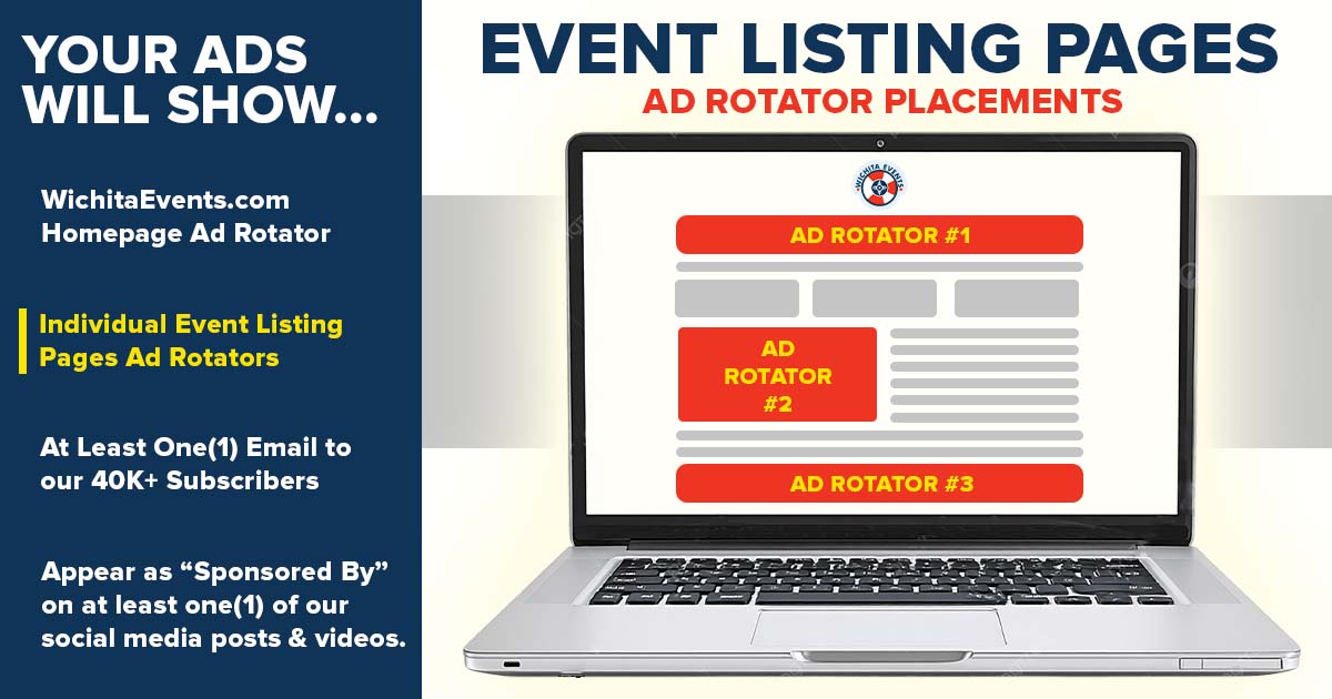 Wichita Events - Advertise With Us - Ad Placement - Event Listing Pages