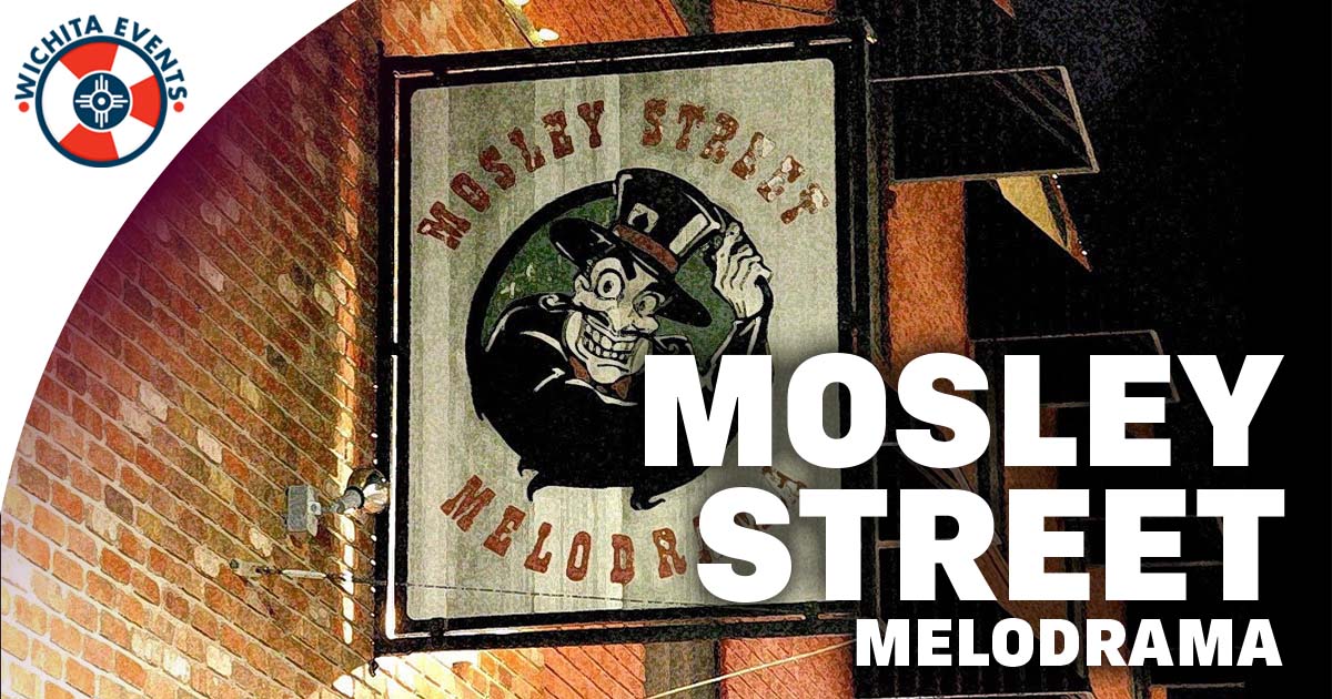 Wichita Events - Venues - Mosley Street Melodrama