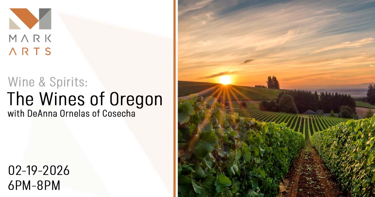 Wichita Events - Wine and Spirits - The Wines of Oregon with DeAnna Ornelas of Cosecha at Mark Arts