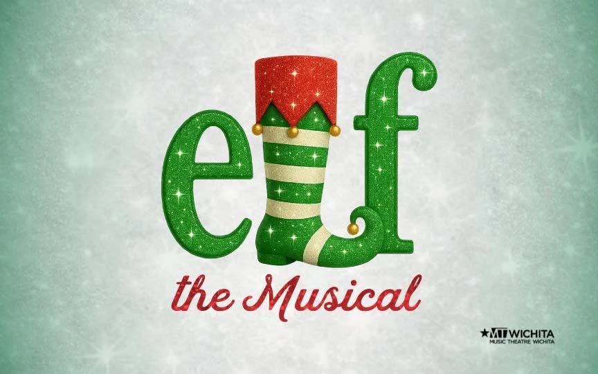 Wichita Events - Music Theater Wichita Presents Elf The Musical at Century II